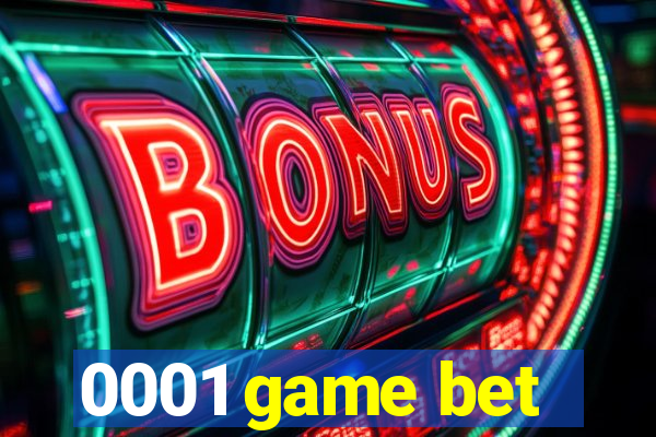 0001 game bet